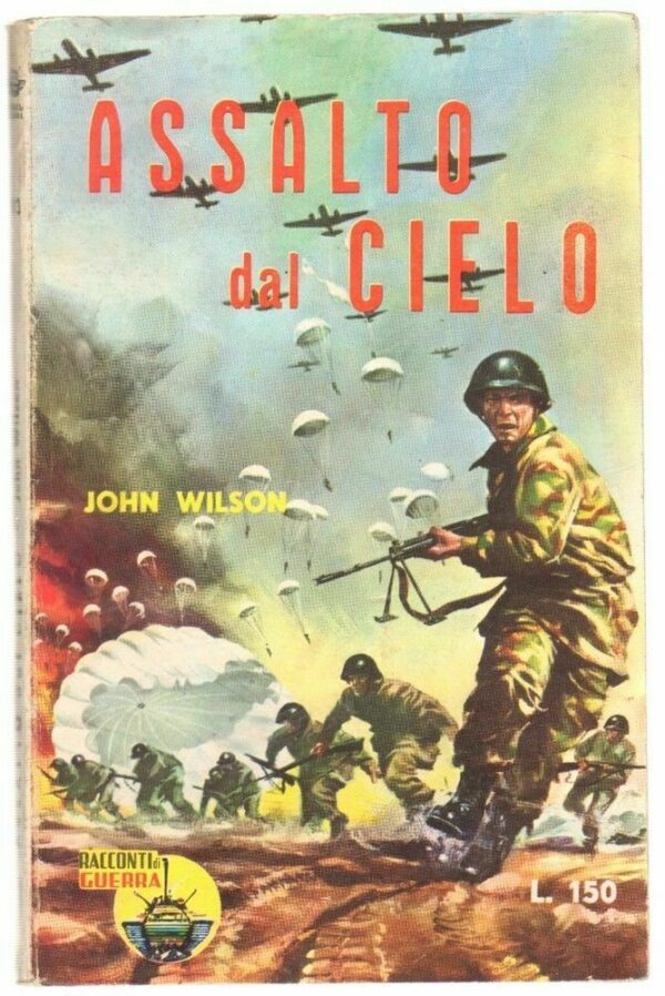 ASSALTO-DAL-CIELO-di-John-Wison-ed-Racconti-di-Guerra-n-13-123288462963