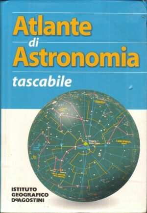 ATLANTE DI ASTRONOMIA TASCABILE ed. De Agostini 1999