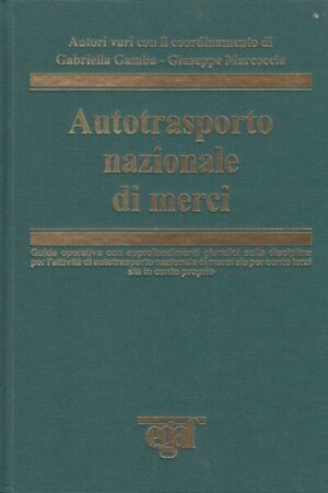 AUTOTRASPORTO NAZIONALE DI MERCI  ed. EGAF