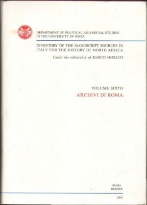 Archivio di Stato Roma. Inventario Fonti Manoscritte Relative Storia dell'Africa
