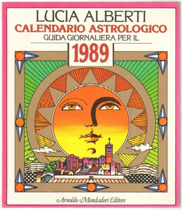 CALENDARIO-ASTROLOGICO-GUIDA-GIORNALIERA-PER-IL-1989-di-L-Alberti-ed-Mondadori-113045339413