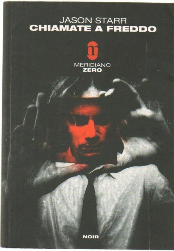 CHIAMATE-A-FREDDO-di-Jason-Starr-ed-Meridiano-Zero-1999-112172832863