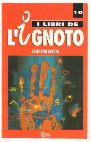CHIROMANZIA di J. A. Sanjuan Hobby & Works Libri de l'Ignoto 10