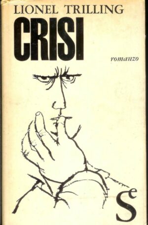 CRISI di Lionel Trilling ed. 1964 Sugar - A12