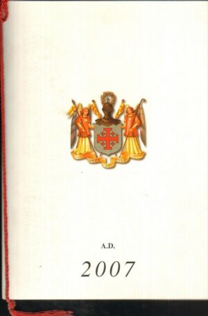 Calendario Ordine Equestre del Santo Sepolcro di Gerusalemme Anno 2007. Con cordoncino originale