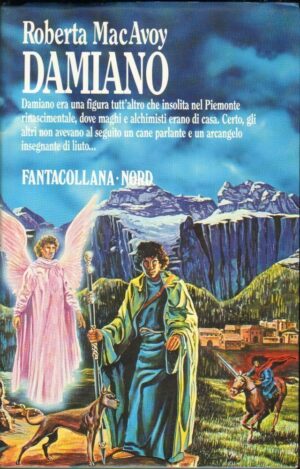 DAMIANO di Roberta MacAvoy 1° ed. Nord 1987 Fantacollana n. 70