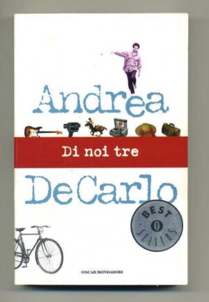 DI NOI TRE di Andrea DeCarlo ed. Oscar Mondadori n. 1000
