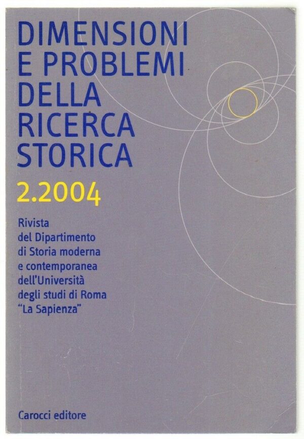 DIMENSIONI-E-PROBLEMI-DELLA-RICERCA-STORICA-22004-ed-Carocci-123122272943