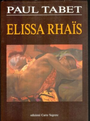 ELISSA RHAIS di Paul Tabet ed. Carte Segrete