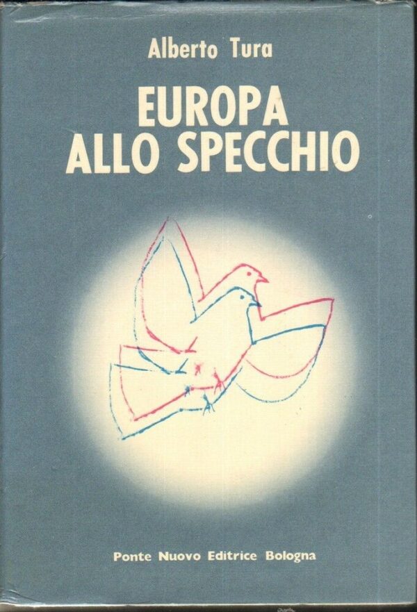 EUROPA-ALLO-SPECCHIO-di-Alberto-Tura-1-ed-Ponte-Nuovo-1981-121870748893