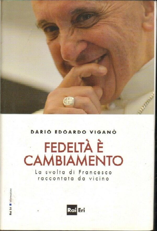 FEDELTA-E-CAMBIAMENTO-di-Dario-Edoardo-Vigano-ed-Rai-Eri-123173699073