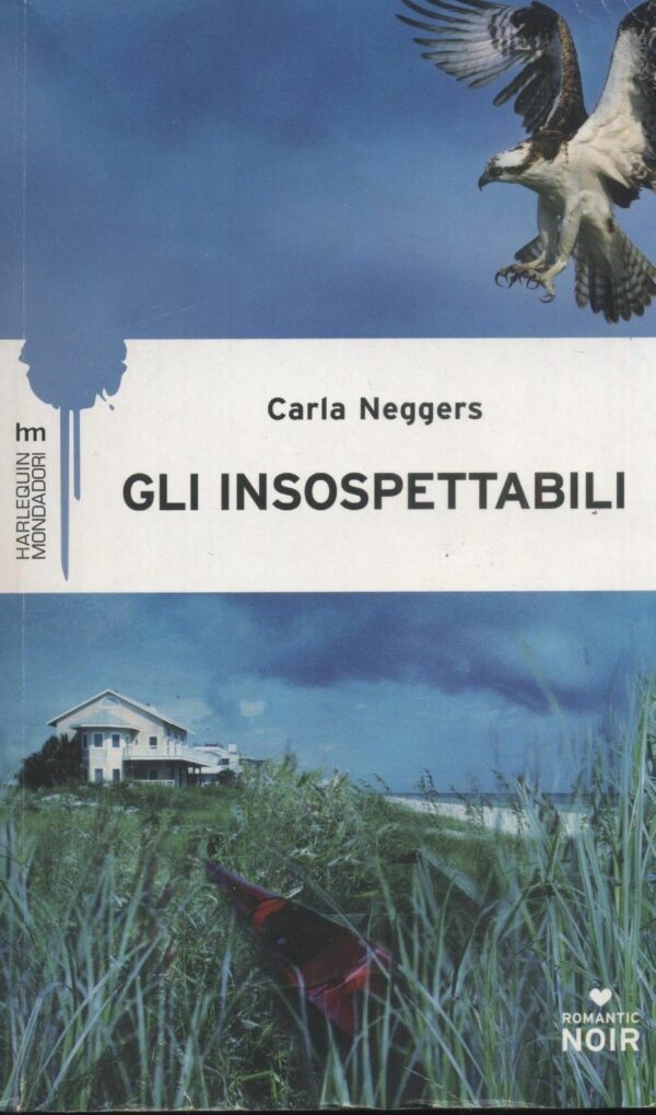 GLI-INSOSPETTABILI-di-Carla-Neggers-ed-Harlequin-Mondadori-121277886763