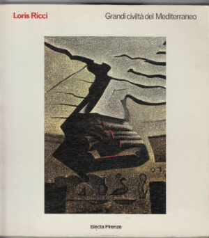 GRANDI CIVILTA' DEL MEDITERRANEO di Loris Ricci ed. 1985 Electa