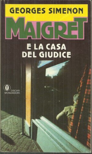 Georges Simenon: MAIGRET E LA CASA DEL GIUDICE, ed. Oscar Mondadori 209