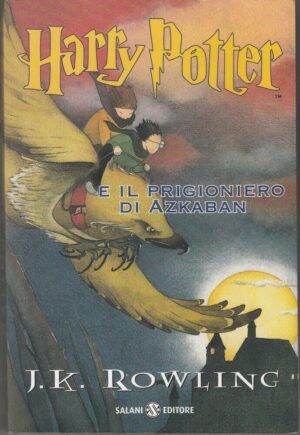 HARRY POTTER E IL PRIGIONIERO DI AZKABAN HP n. 3. 1° ed. Brossura di Rowling ed.