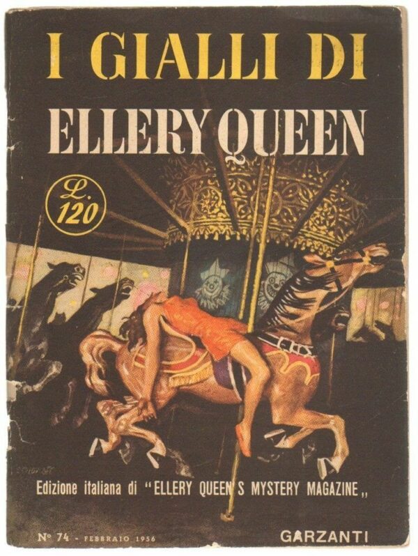 I-Gialli-di-Ellery-Queen-n-74-ed-Garzanti-1956-Febbraio-123324116683