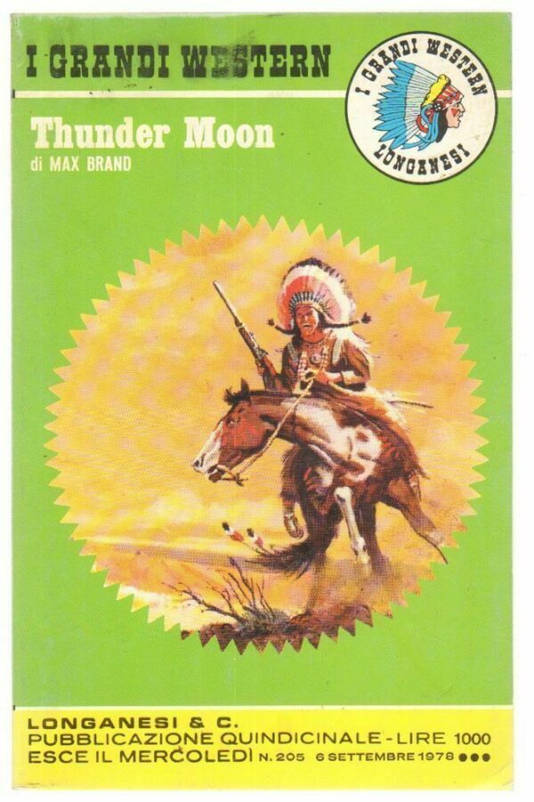 I-Grandi-Western-n-205-Thunder-Moon-di-Max-Brand-ed-Longanesi-112675763543