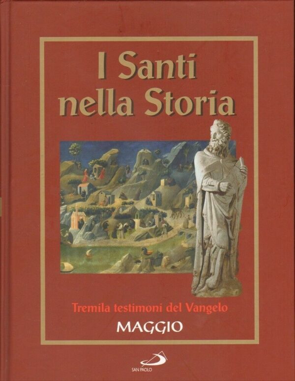 I-Santi-Nella-Storia-MAGGIO-Tremila-testimoni-del-Vangelo-ed-San-Paolo-121788278403