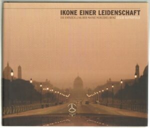 IKONE EINER LEIDENSCHAFT Leslie Butterfield Mercedes-Benz ed. John Wiley & Sons