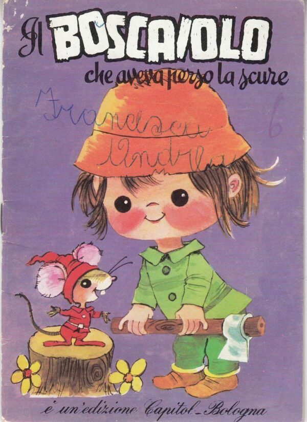 IL-BOSCAIOLO-CHE-AVEVA-PERSO-LA-SCURE-di-M-Luisa-Ill-Vela-1-ed-Capitol-112415677483