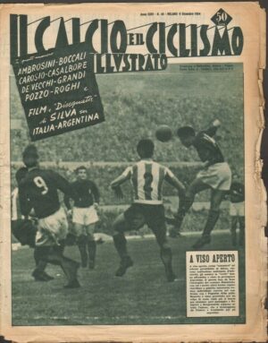 Il Calcio e il Ciclismo Illustrato n. 49 - 9 Dicembre 1954 - In copertina Bassetto, Galli, Boniperti