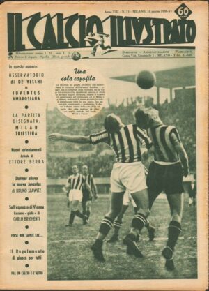 Il Calcio Illustrato n. 11 - 16 Marzo 1938 - In copertina Gabetto, Olmi