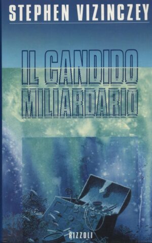 IL CANDIDO MILIARDARIO di Stephen Vizinczey 1°  ed. 1988 Rizzoli - B05