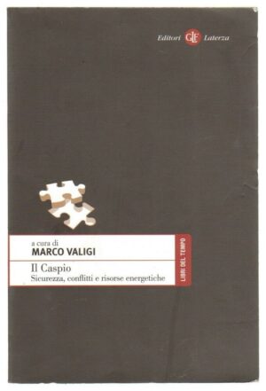 IL CASPIO di Marco Valigi ed. Laterza