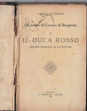 IL DUCA ROSSO di Luciano Di Pemjean. Gli amori di Cyrano De Bergerac parte II ed