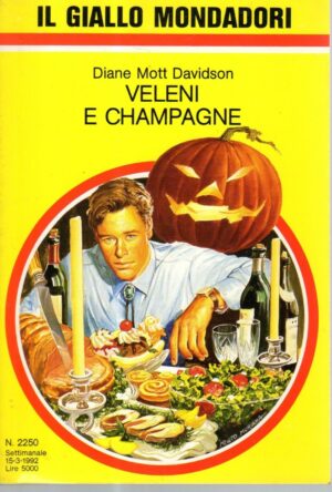 IL GIALLO MONDADORI n°2250 VELENI E CHAMPAGNE di Diane Mott Davidson