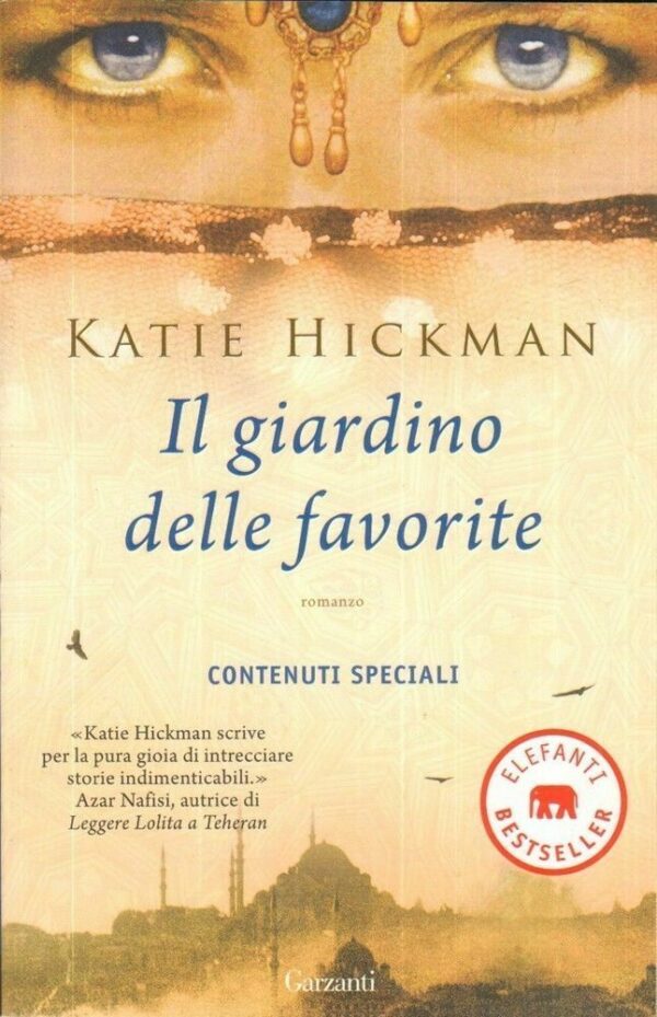 IL-GIARDINO-DELLE-FAVORITE-di-Katie-Hickman-ed-Garzanti-111967316183