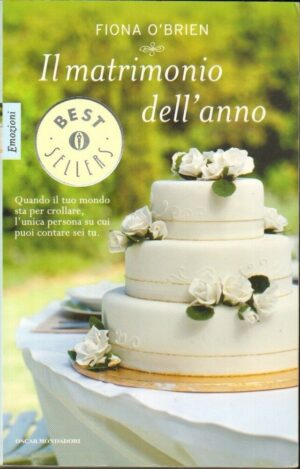 Il matrimonio dell'anno di Fiona O'Brien ed. Mondadori