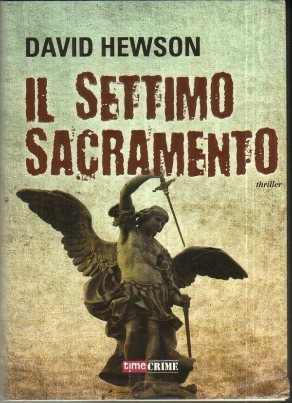 IL-SETTIMO-SACRAMENTO-di-David-Hewson-ed-Time-Crime-121687421953