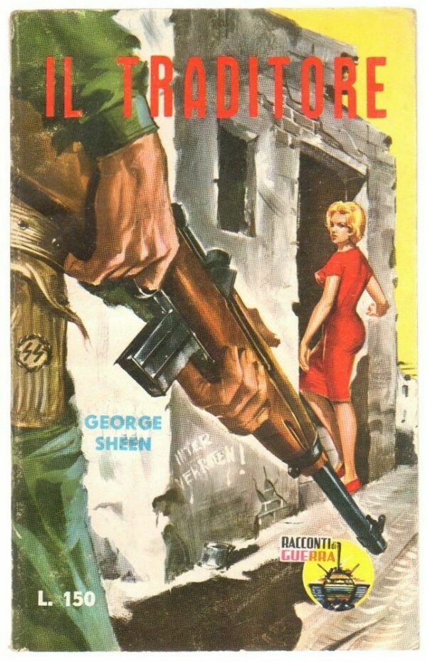 IL-TRADITORE-di-George-Sheen-ed-Racconti-di-Guerra-n-12-113181843143