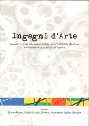 INGEGNI D'ARTE di Fiorino, Canalini, Provenzano e Gianiorio ed. Artisrestauro
