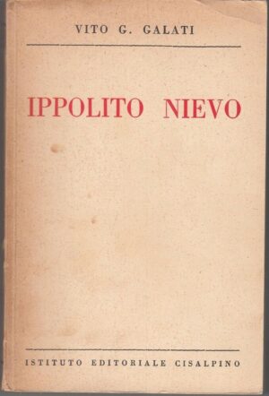 IPPOLITO NIEVO di Vito G. Galati ed. Istituto Editoriale Cisalpino