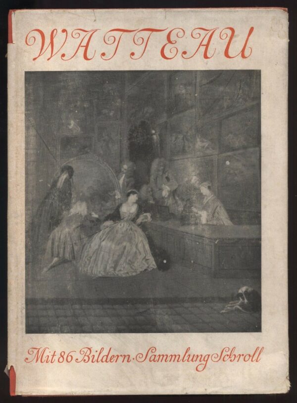 J-A-WATTEAU-di-A-E-Brinckmann-ed-Schroll-Co-111787202453