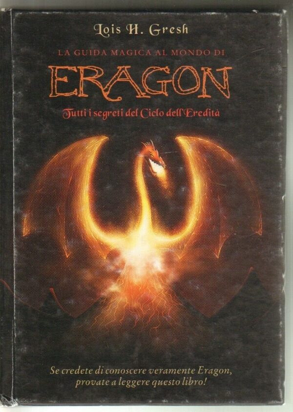 LA-GUIDA-MAGICA-AL-MONDO-DI-ERAGON-di-Lois-H-Gresh-1-ed-Ultra-2009-121846320403