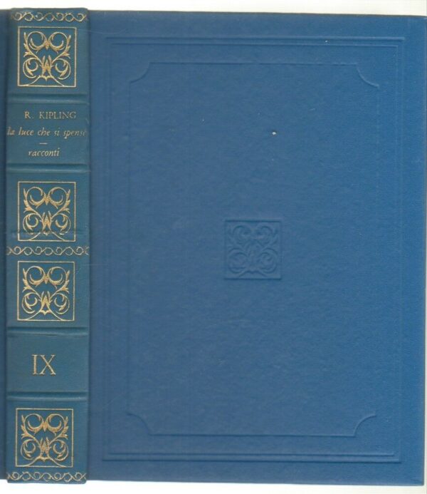 LA-LUCE-CHE-SI-SPENSE-RACCONTI-di-R-Kipling-Vol-IX-ed-Fabbri-123119905983