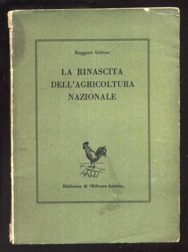 LA-RINASCITA-DELLAGRICOLTURA-NAZIONALE-di-Ruggero-Grieco-111787200233