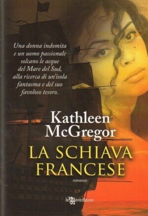 La schiava francese di McGregor, Kathleen ed. Leggereditore