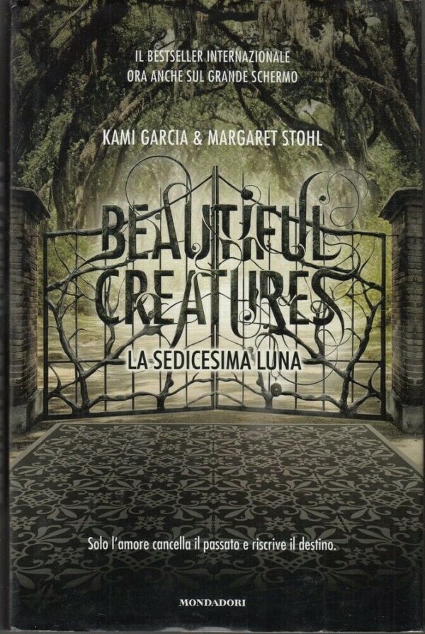 LA-SEDICESIMA-LUNA-di-Kami-Garcia-e-Margaret-Stohl-ed-Mondadori-113993166653