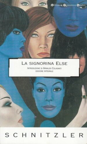 LA SIGNORINA ELSE di Schnitzler ed. Newton Compton