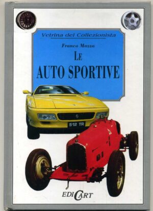 LE AUTO SPORTIVE di Franco Mazza ed. Edicart A06