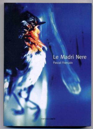 LE MADRI NERE di Pascal Francaix ed. Meridianozero