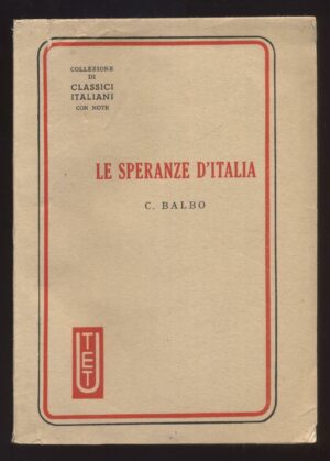 Le speranze d'Italia di C. Balbo ed. UTET