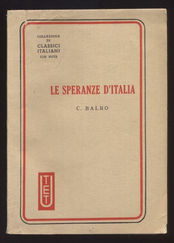 LE-SPERANZE-DITALIA-di-C-Balbo-ed-1944-UTET-121686059803