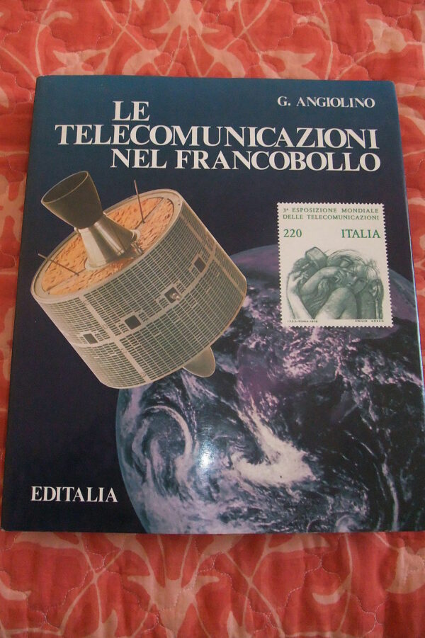 LE-TELECOMUNICAZIONI-NEL-FRANCOBOLLO-di-G-Angiolini-Editalia-1984-120991471493