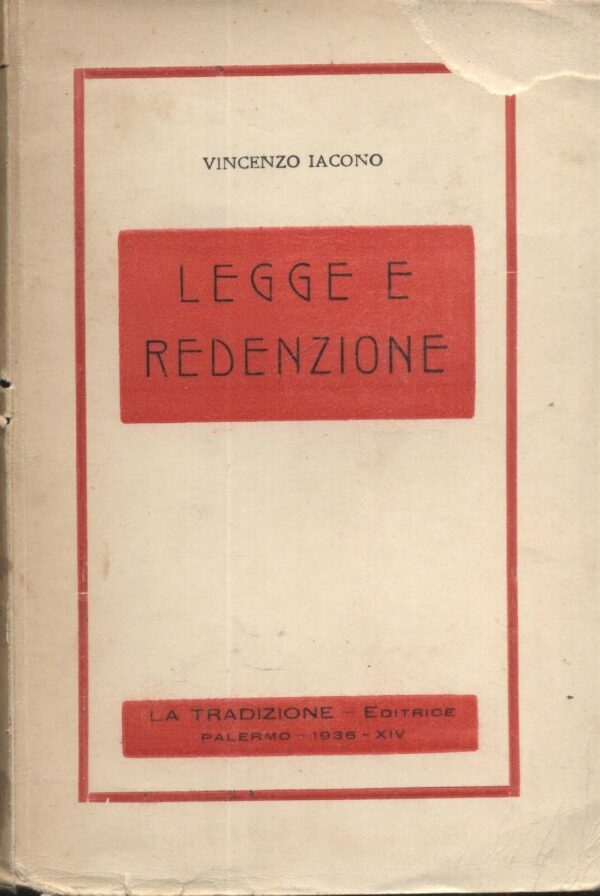 LEGGE-E-REDENZIONE-di-Vincenzo-Iacono-ed-1936-La-Tradizione-B05-121342483703