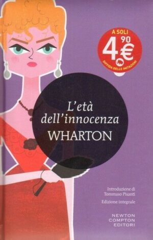L'età dell'innocenza di Edith Wharton ed. Newton Compton